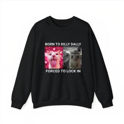 Born to Dilly Dally Forced to Lock in T-Shirt Popular Meme Funny Cat Shirt Cute Graphic Tee Cotton Shortsleeve